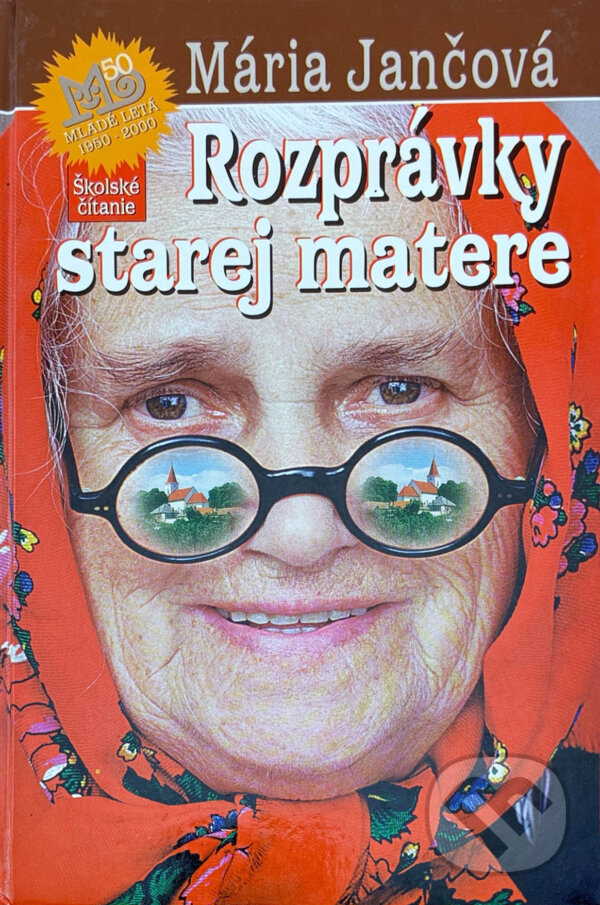 Kniha: Rozprávky starej matere (Mária Jančová a Jančová Mária). , 1999 Kniha: Rozprávky starej matere (Mária Jančová a Jančová Mária). , 1999