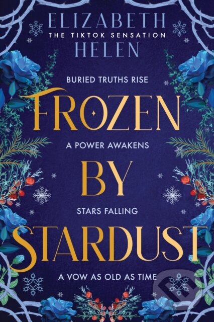 Kniha: Frozen by Stardust (Elizabeth Helen). Bloom Books, 2026 Kniha: Frozen by Stardust (Elizabeth Helen). Bloom Books, 2026