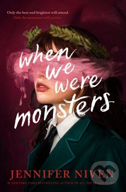 Kniha: When We Were Monsters (Jennifer Niven). , 1900 Kniha: When We Were Monsters (Jennifer Niven). , 1900