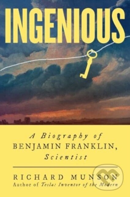 Kniha: Ingenious (Richard Munson). WW Norton & Co, 2024 Kniha: Ingenious (Richard Munson). WW Norton & Co, 2024