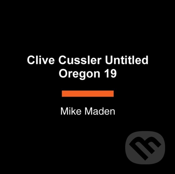 Kniha: Clive Cussler Quantum Tempest (Mike Maden). , 2025 Kniha: Clive Cussler Quantum Tempest (Mike Maden). , 2025
