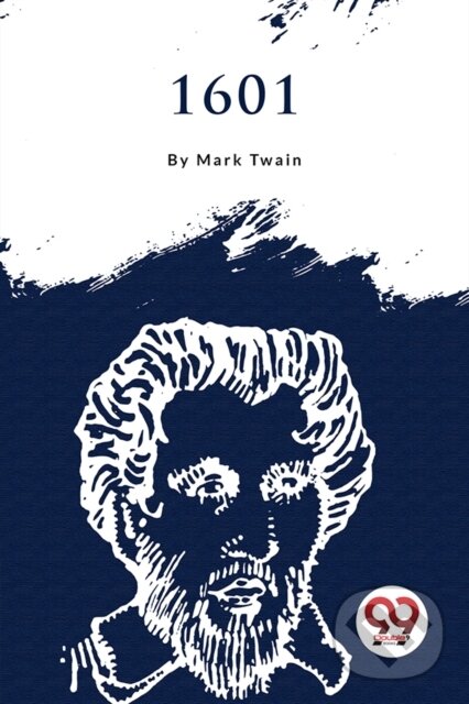 Kniha: 1601 (Mark Twain). , 2023 Kniha: 1601 (Mark Twain). , 2023