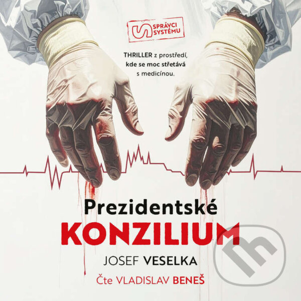 Audiokniha: Prezidentské konzilium (Josef Veselka). Cosmopolis, 2026 Audiokniha: Prezidentské konzilium (Josef Veselka). Cosmopolis, 2026