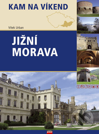 Kniha: Jižní Morava (Vítek Urban). Computer Press, 2007 Kniha: Jižní Morava (Vítek Urban). Computer Press, 2007