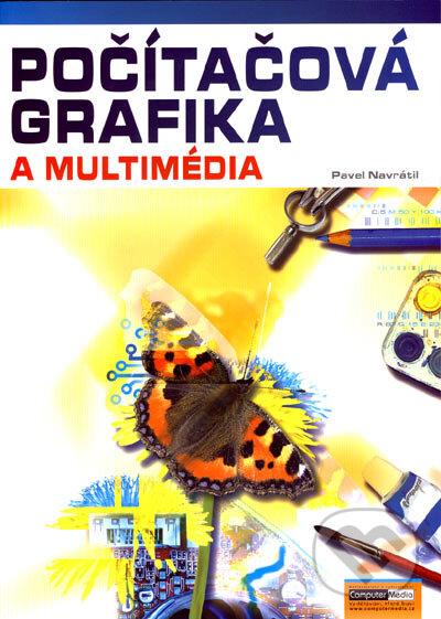 Kniha: Počítačová grafika a multimédia (Pavel Navrátil). Computer Media, 2007 Kniha: Počítačová grafika a multimédia (Pavel Navrátil). Computer Media, 2007