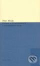 Kniha: Postava a jej kompetencie v rozprávkovom texte (Peter Milčák). Modrý Peter, 2006 Kniha: Postava a jej kompetencie v rozprávkovom texte (Peter Milčák). Modrý Peter, 2006