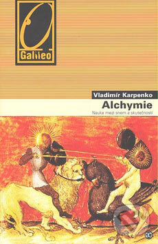 Kniha: Alchymie (Vladimír Karpenko). Academia, 2007 Kniha: Alchymie (Vladimír Karpenko). Academia, 2007