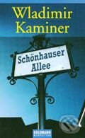 Kniha: Schönhauser Allee (Wladimir Kaminer). Goldmann Verlag, 2001 Kniha: Schönhauser Allee (Wladimir Kaminer). Goldmann Verlag, 2001