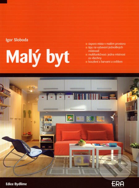 Kniha: Malý byt (Igor Sloboda). ERA group, 2007 Kniha: Malý byt (Igor Sloboda). ERA group, 2007