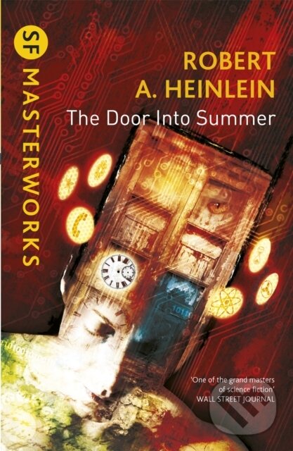 Kniha: The Door into Summer (Robert A. Heinlein). Gateway, 2013 Kniha: The Door into Summer (Robert A. Heinlein). Gateway, 2013