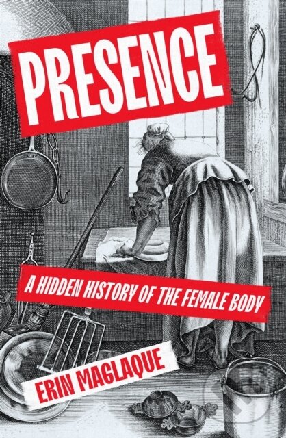 Kniha: Presence (Erin Maglaque). Vintage, 2026 Kniha: Presence (Erin Maglaque). Vintage, 2026