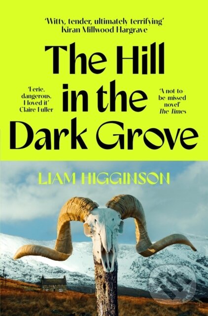 Kniha: The Hill in the Dark Grove (Liam Higginson). Pan Macmillan, 2026 Kniha: The Hill in the Dark Grove (Liam Higginson). Pan Macmillan, 2026