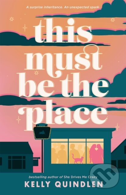 Kniha: This Must Be the Place (Kelly Quindlen). Pan Macmillan, 2026 Kniha: This Must Be the Place (Kelly Quindlen). Pan Macmillan, 2026