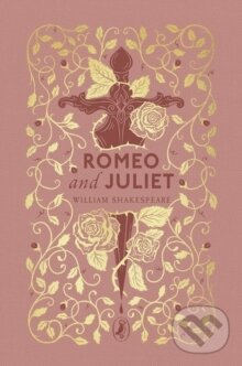 Kniha: Romeo and Juliet (William Shakespeare). Penguin Random House Childrens UK, 2026 Kniha: Romeo and Juliet (William Shakespeare). Penguin Random House Childrens UK, 2026