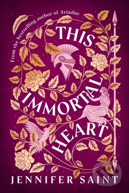 Kniha: This Immortal Heart (Jennifer Saint). Penguin Books, 2026 Kniha: This Immortal Heart (Jennifer Saint). Penguin Books, 2026
