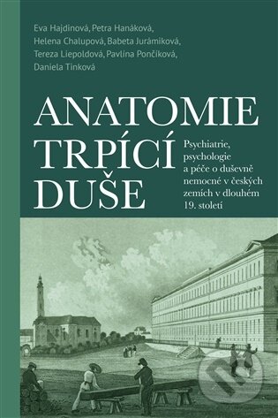 Kniha: Anatomie trpící duše (Eva Hajdinová). Pavel Mervart, 2026 Kniha: Anatomie trpící duše (Eva Hajdinová). Pavel Mervart, 2026
