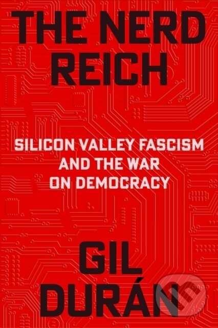 Kniha: Nerd Reich (Gil Duran). Simon & Schuster UK, 2026 Kniha: Nerd Reich (Gil Duran). Simon & Schuster UK, 2026
