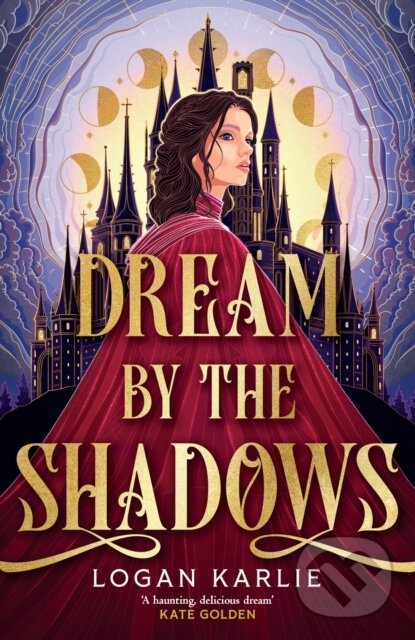 Kniha: Dream by the Shadows (Logan Karlie). Headline Publishing Group, 2026 Kniha: Dream by the Shadows (Logan Karlie). Headline Publishing Group, 2026