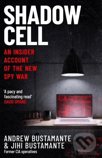Kniha: Shadow Cell (Andrew Bustamante). Headline Publishing Group, 2026 Kniha: Shadow Cell (Andrew Bustamante). Headline Publishing Group, 2026