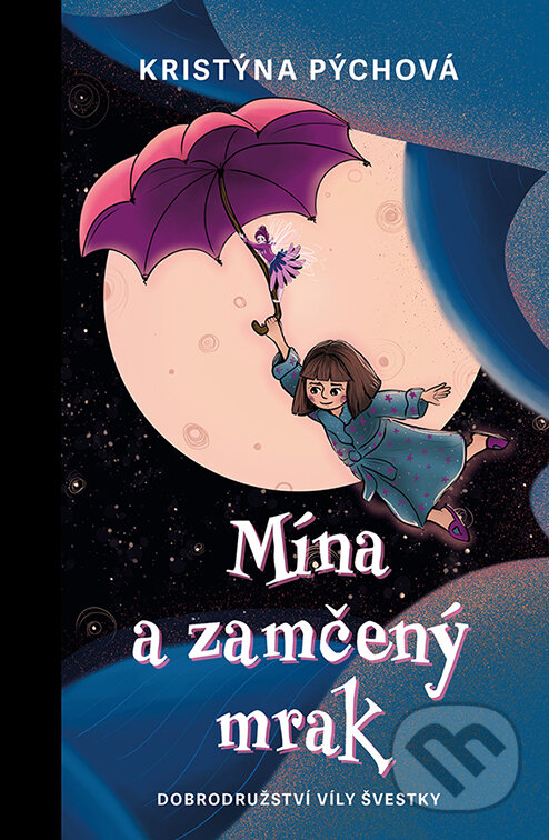 E-kniha: Mína a zamčený mrak (Kristýna Pýchová). Drobek, 2026 E-kniha: Mína a zamčený mrak (Kristýna Pýchová). Drobek, 2026