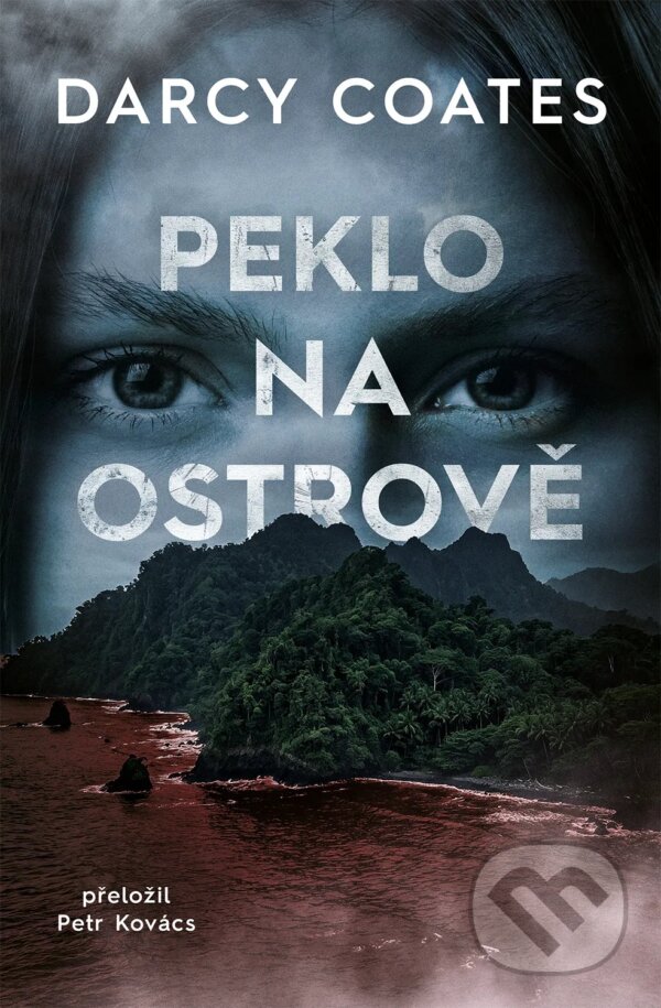 Kniha: Peklo na ostrově (Darcy Coates). Fobos, 2026 Kniha: Peklo na ostrově (Darcy Coates). Fobos, 2026