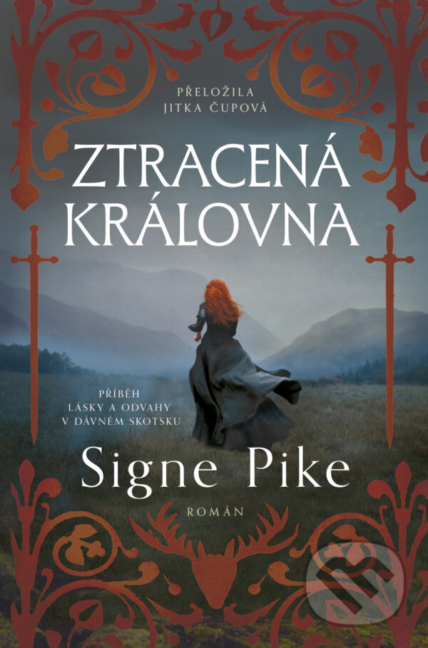 Kniha: Ztracená královna (Signe Pike). Kontrast, 2026 Kniha: Ztracená královna (Signe Pike). Kontrast, 2026