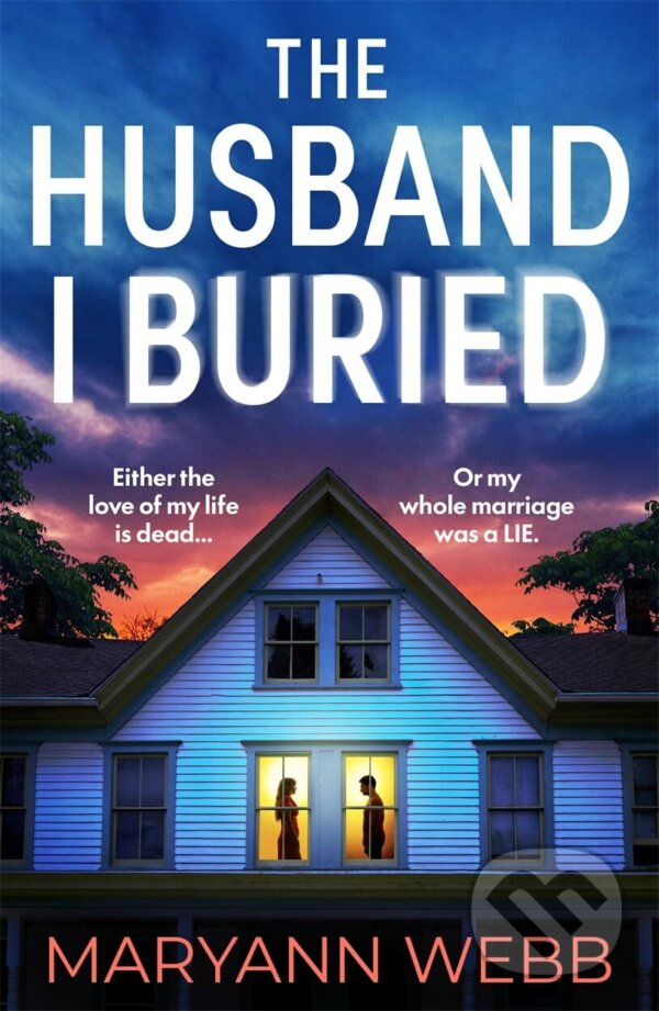 Kniha: The Husband I Buried (Maryann Webb). Embla Books, 2026 Kniha: The Husband I Buried (Maryann Webb). Embla Books, 2026