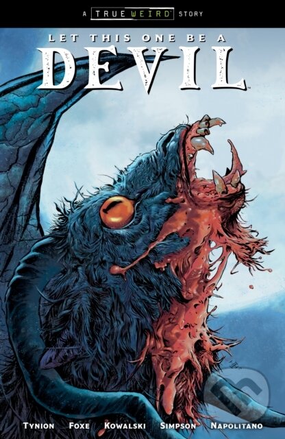 Kniha: Let This One Be a Devil Volume 1 (James Tynion Iv, Steve Foxe a Piotr Kowalski). , 2025 Kniha: Let This One Be a Devil Volume 1 (James Tynion Iv, Steve Foxe a Piotr Kowalski). , 2025