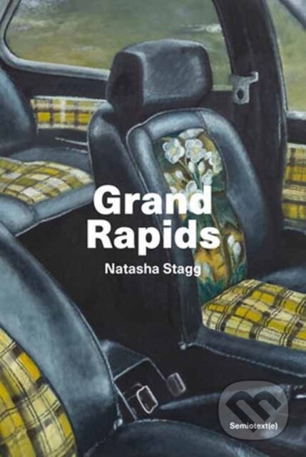 Kniha: Grand Rapids (Natasha Stagg). , 2025 Kniha: Grand Rapids (Natasha Stagg). , 2025