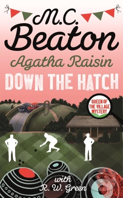 Kniha: Agatha Raisin in Down the Hatch (M.C. Beaton). Constable, 2022 Kniha: Agatha Raisin in Down the Hatch (M.C. Beaton). Constable, 2022