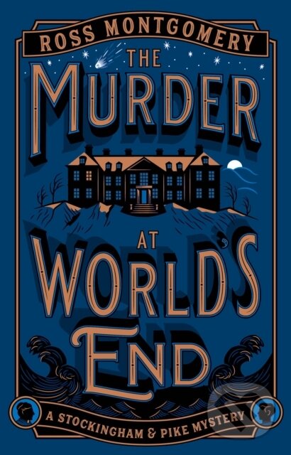 Kniha: The Murder at World’s End (Ross Montgomery). Viking, 2025 Kniha: The Murder at World’s End (Ross Montgomery). Viking, 2025
