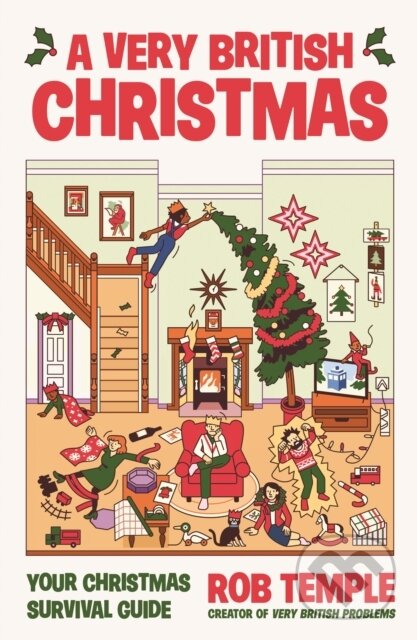 Kniha: A Very British Christmas (Rob Temple). Atlantic Books, 2025 Kniha: A Very British Christmas (Rob Temple). Atlantic Books, 2025