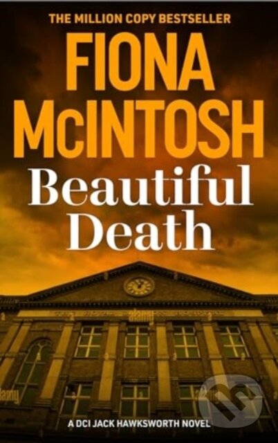 Kniha: Beautiful Death (Fiona McIntosh). Bedford Square, 2025 Kniha: Beautiful Death (Fiona McIntosh). Bedford Square, 2025