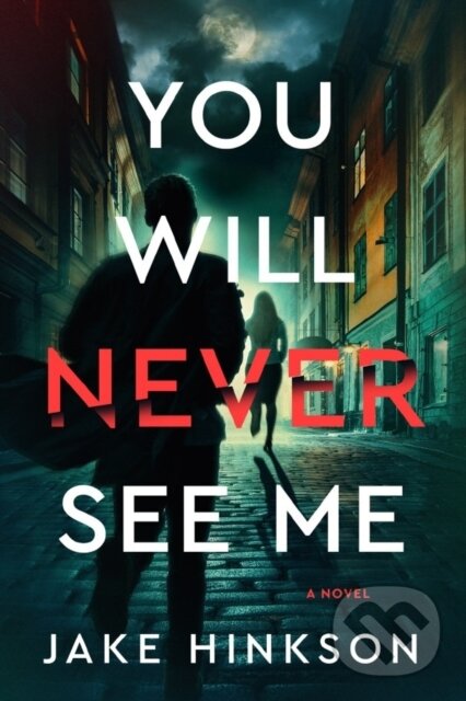 Kniha: You Will Never See Me (Jake Hinkson). Crooked Lane Books, 2025 Kniha: You Will Never See Me (Jake Hinkson). Crooked Lane Books, 2025