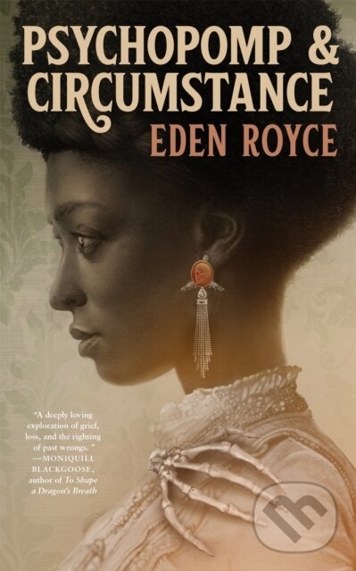 Kniha: Psychopomp & Circumstance (Eden Royce). Tordotcom, 2026 Kniha: Psychopomp & Circumstance (Eden Royce). Tordotcom, 2026