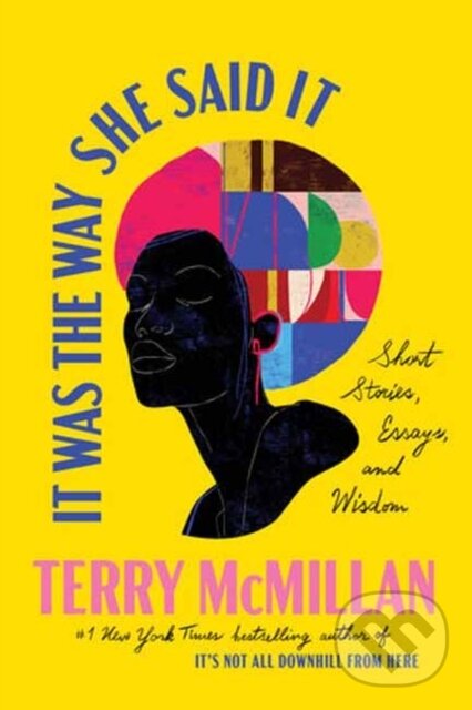 Kniha: It Was the Way She Said It (Ishmael Reed a Terry McMillan). Ballantine, 2025 Kniha: It Was the Way She Said It (Ishmael Reed a Terry McMillan). Ballantine, 2025