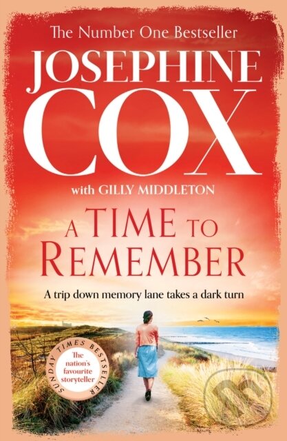 Kniha: A Time to Remember (Josephine Cox). HarperCollins, 2022 Kniha: A Time to Remember (Josephine Cox). HarperCollins, 2022