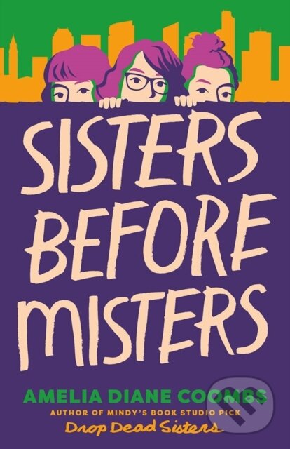 Kniha: Sisters Before Misters (Amelia Diane Coombs). Thomas & Mercer, 2025 Kniha: Sisters Before Misters (Amelia Diane Coombs). Thomas & Mercer, 2025
