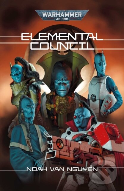 Kniha: Elemental Council (Noah Van Nguyen). Games Workshop, 2025 Kniha: Elemental Council (Noah Van Nguyen). Games Workshop, 2025
