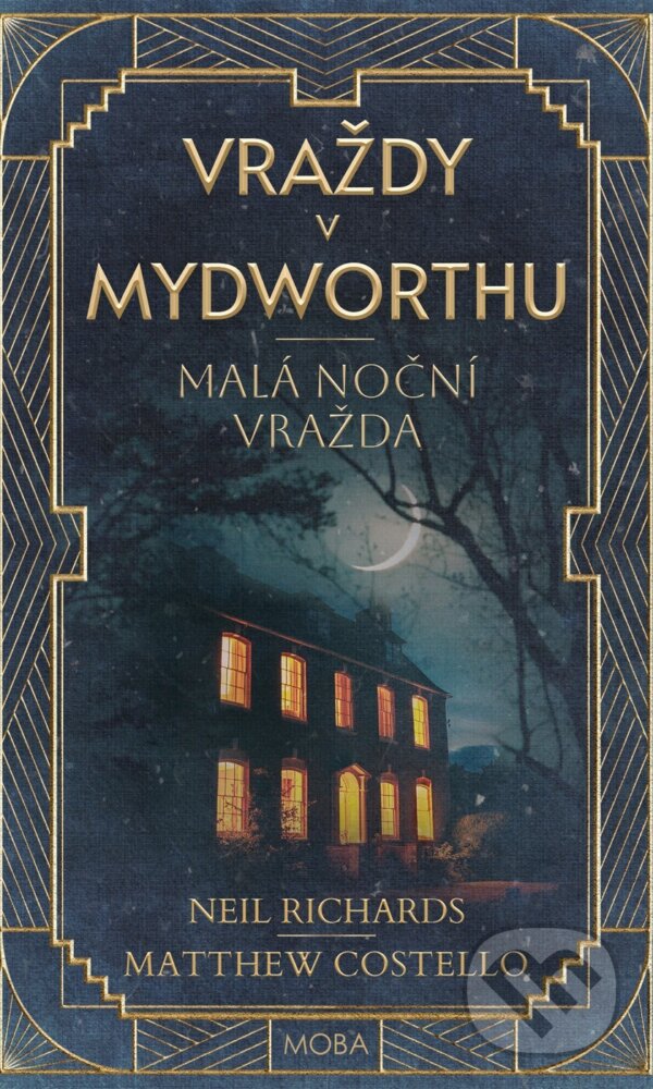 E-kniha: Vraždy v Mydworthu - Malá noční vražda (Neil Richards a Matthew Costello). Moba, 2026 E-kniha: Vraždy v Mydworthu - Malá noční vražda (Neil Richards a Matthew Costello). Moba, 2026