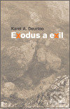 Kniha: Exodus a exil (Karel A. Deurloo). Eman, 2007 Kniha: Exodus a exil (Karel A. Deurloo). Eman, 2007