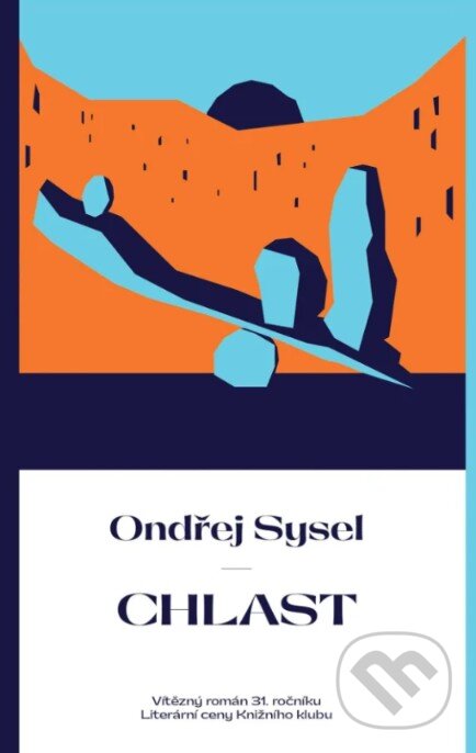 Kniha: Chlast (Ondřej Sysel). Euromedia, 2026 Kniha: Chlast (Ondřej Sysel). Euromedia, 2026