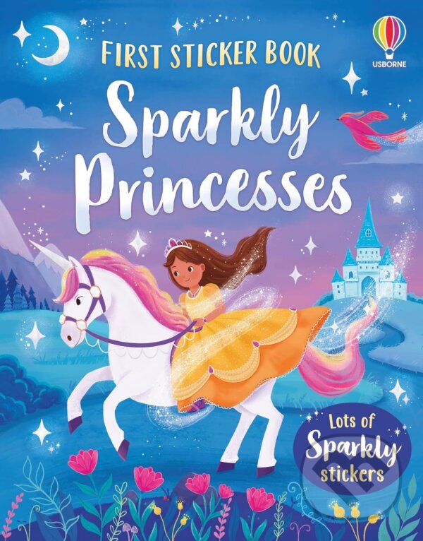 Kniha: First Sticker Book Sparkly Princesses (Kristie Pickersgill). Usborne, 2026 Kniha: First Sticker Book Sparkly Princesses (Kristie Pickersgill). Usborne, 2026