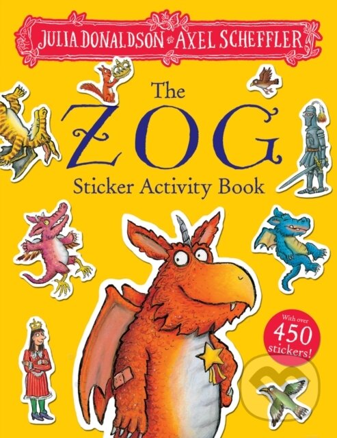 Kniha: Zog Sticker Book (Julia Donaldson). Scholastic, 2019 Kniha: Zog Sticker Book (Julia Donaldson). Scholastic, 2019