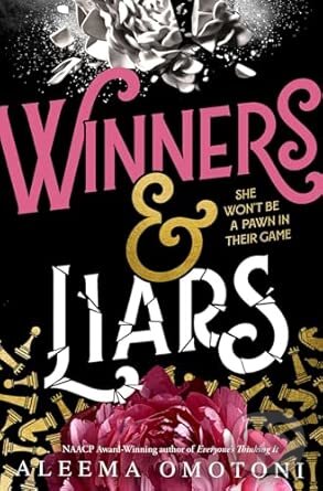 Kniha: Winners and Liars (Aleema Omotoni). Scholastic, 2026 Kniha: Winners and Liars (Aleema Omotoni). Scholastic, 2026