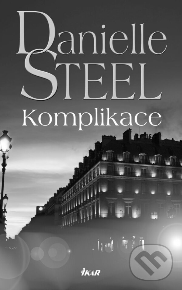 E-kniha: Komplikace (Danielle Steel). Ikar CZ, 2026 E-kniha: Komplikace (Danielle Steel). Ikar CZ, 2026