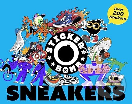 Kniha: Stickerbomb Sneakers (Orion). Orion, 2026 Kniha: Stickerbomb Sneakers (Orion). Orion, 2026