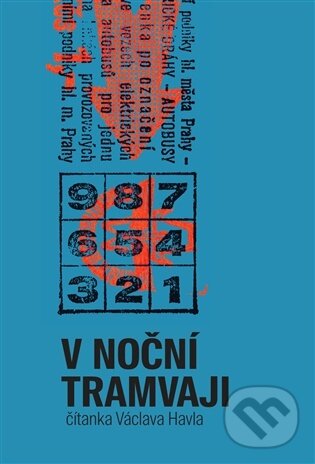 Kniha: V noční tramvaji (Václav Havel). Knihovna Václava Havla, 2026 Kniha: V noční tramvaji (Václav Havel). Knihovna Václava Havla, 2026