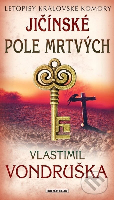 Kniha: Jičínské pole mrtvých (Vlastimil Vondruška). Moba, 2026 Kniha: Jičínské pole mrtvých (Vlastimil Vondruška). Moba, 2026