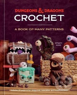 Kniha: Dungeons & Dragons Crochet (Stacy King). Random House, 2026 Kniha: Dungeons & Dragons Crochet (Stacy King). Random House, 2026